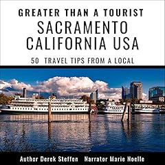 Couverture de Greater Than a Tourist - Sacramento, California, USA