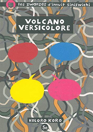 Volcano versicolore Volcano versicolore