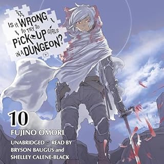 Is It Wrong to Try to Pick Up Girls in a Dungeon?, Vol. 10 cover art