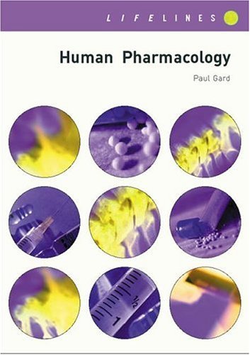 Human Pharmacology (Lifelines in Life Science) Human Pharmacology (Lifelines in Life Science)
