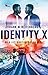 Produktbild Identity X  Wer ist Boston Coleman: Actionreicher und hochaktueller Thriller ab 12