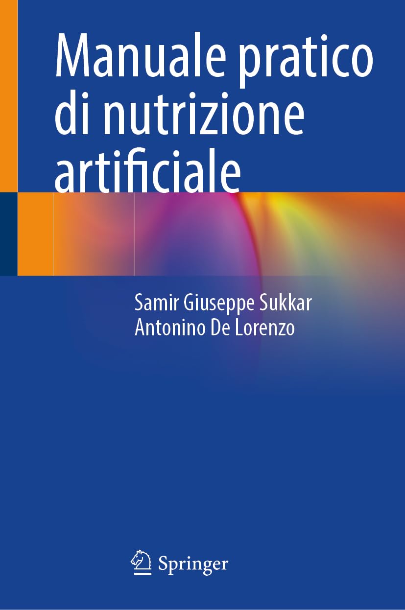 Manuale pratico di nutrizione artificiale