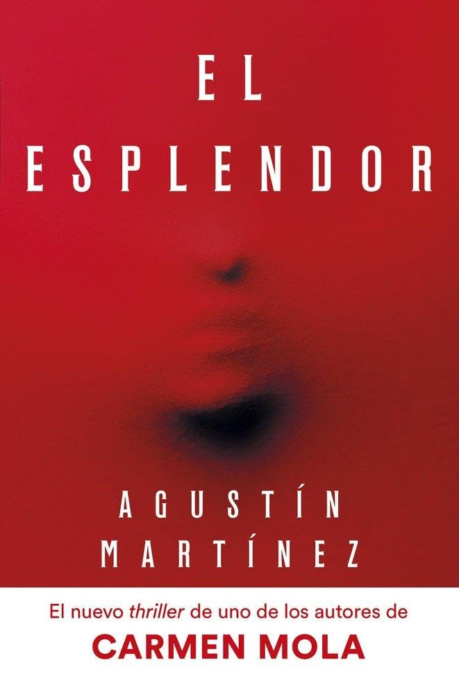 El Esplendor (Autores Españoles e Iberoamericanos)
