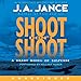 Shoot Don't Shoot: Joanna Brady Mysteries, Book 3