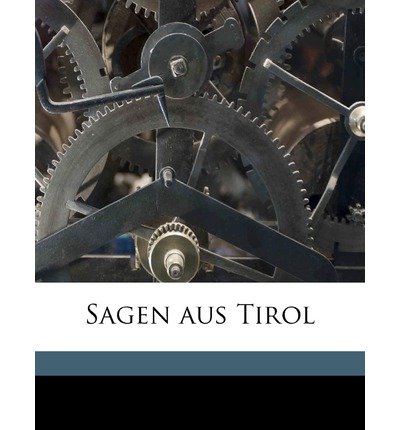 Sagen Aus Tirol (Paperback)(German) - Common