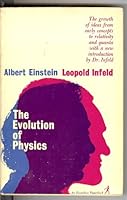 The evolution of physics;: The growth of ideas from early concepts to relativity and quanta B000859D5K Book Cover