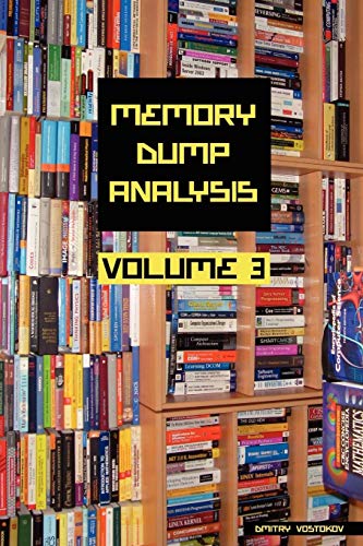 Memory Dump Analysis Anthology: v. 3 view 2
