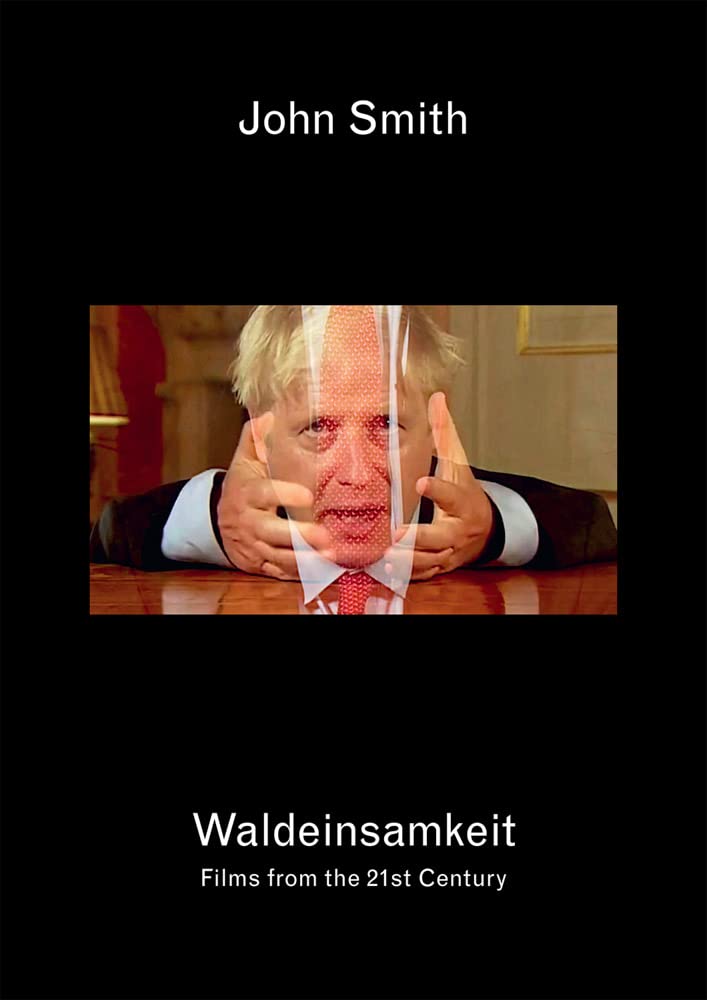 Uwe GellnerJohn Smith: Waldeinsamkeit: Films from the 21st Century