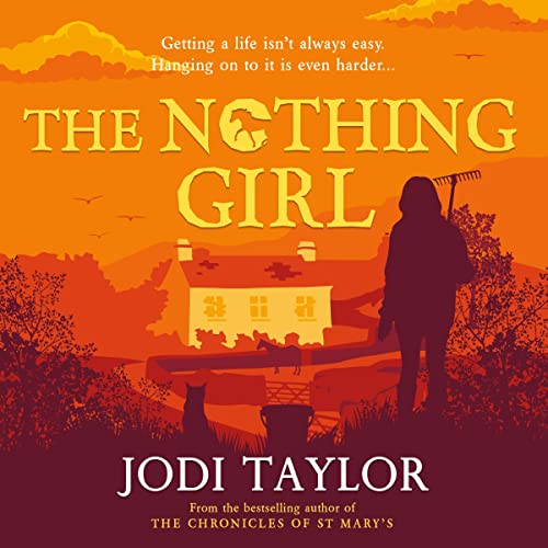 The Nothing Girl: The Frogmorton Farm Series, Book 1 Audible Logo Audible Audiobook – Unabridged Jodi Taylor (Author), Lucy Price-Lewis (Narrator), Headline Publishing Group (Publisher)