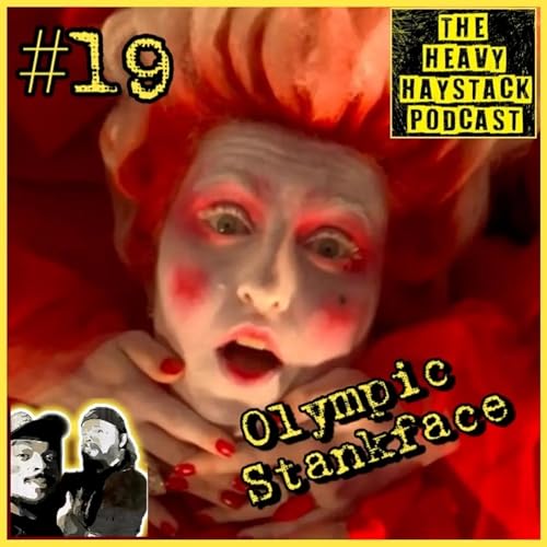 Ep 19: Olympic Stankface