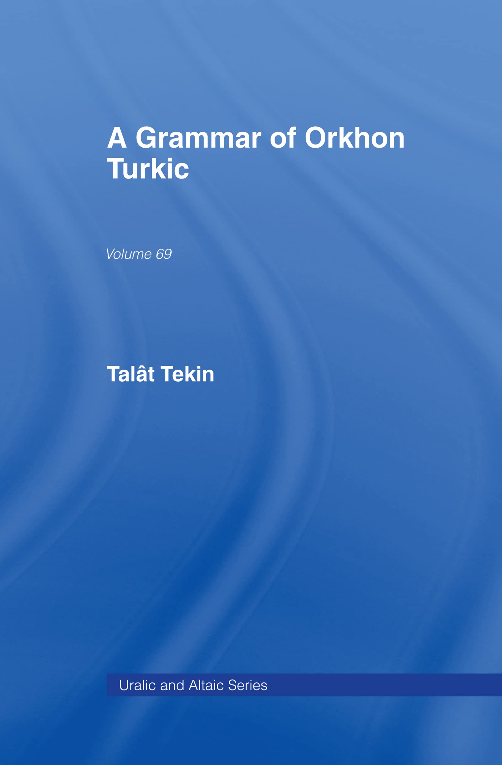 A Grammar of Orkhon Turkic