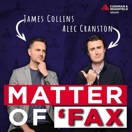 Matter of 'Fax Podcast Por Podstarter | Cushman & Wakefield Atlantic arte de portada