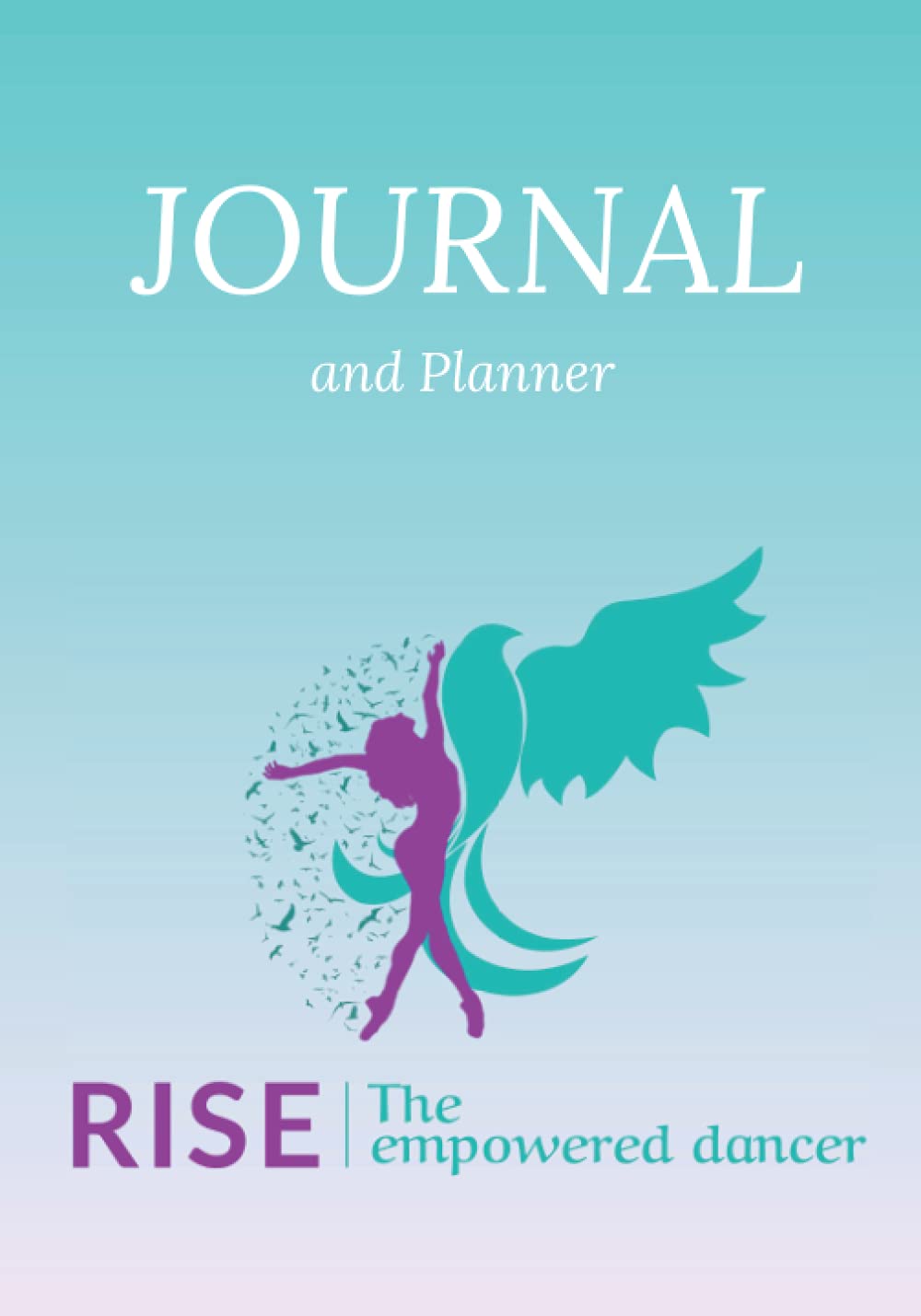 Journal de danse RISE surmonter le stress et structurer sa passion