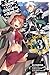 Is It Wrong to Try to Pick Up Girls in a Dungeon?, Vol. 3 - manga (Is It Wrong to Try to Pick Up Girls in a Dungeon (manga))