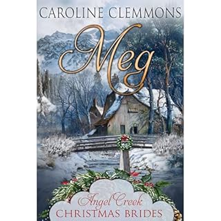 Meg Audiolibro Por Caroline Clemmons, Angel Creek Christmas Brides arte de portada