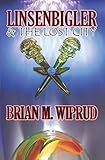 Linsenbigler & The Lost City