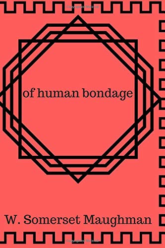 Of Human Bondage