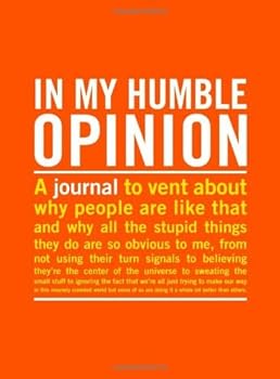 Unknown Binding By Knock Knock In My Humble Opinion (Gjr) Book