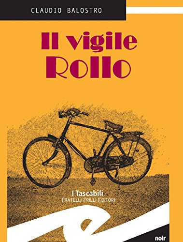 Il vigile Rollo di [Balostro Claudio]