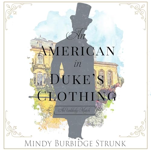 Page de couverture de An American in Duke's Clothing