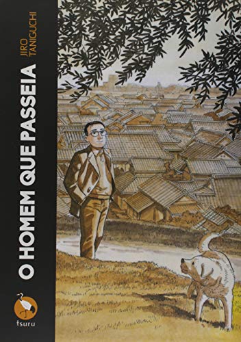 O Homem que Passeia - 2a Edição (reimpressão)