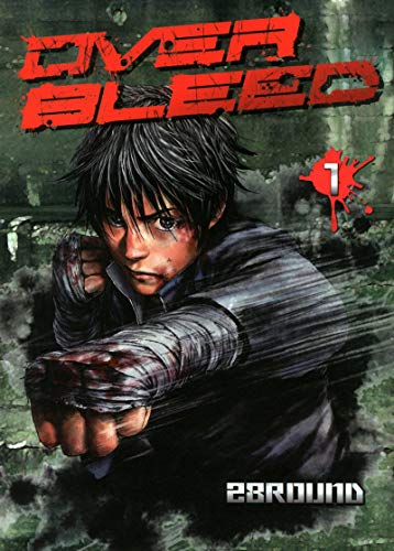 Over Bleed, Tome 1