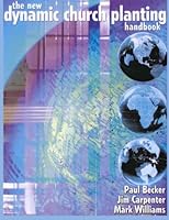 The New Dynamic Church Planting Handbook 1479119768 Book Cover