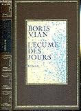 L'ECUME DES JOURS - VIAN BORIS