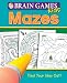 Brain Games for Kids: Mazes (Brain Games Kids)