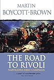 The Road to Rivoli: Napoleon's First Campaign