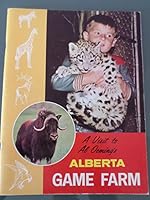 A Visit to Al Oeming's Albe rta Game Farm B004Y4GPAC Book Cover