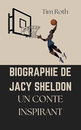 BIOGRAPHIE DE JACY SHELDON: UN CONTE INSPIRANT (Victory Journeys) (French Edition)