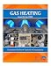 Gas Heating: Furnaces, Boilers, Controls, Components