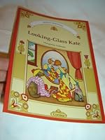 Looking-Glass Kate - Hungarian Folktales Translated to English / Betty Looks for the Winter, Palkó the Wise, Ironman Georgie / by Mora Ferenc 963136013X Book Cover