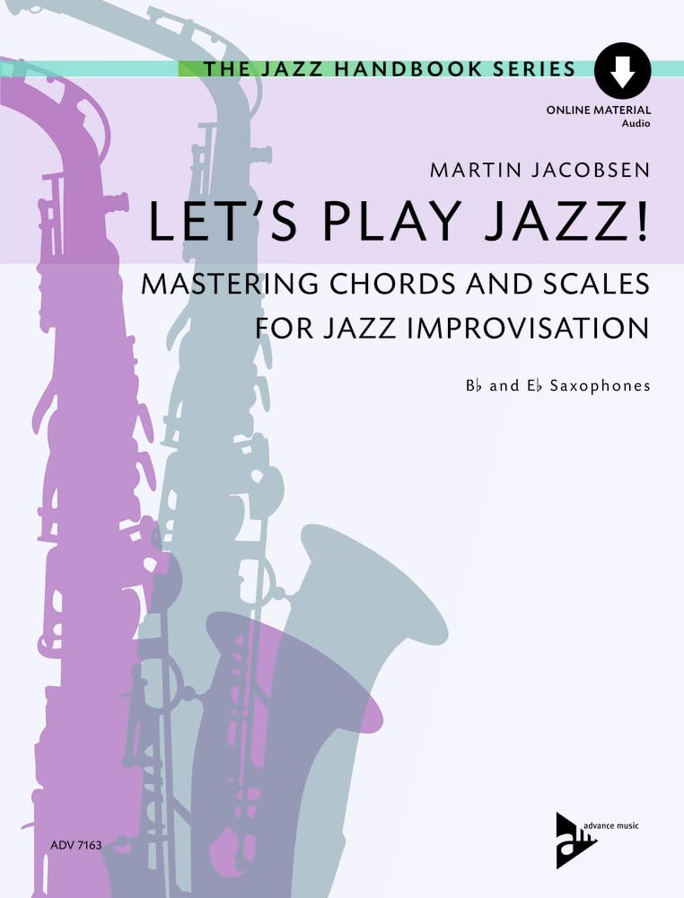 Let's Play Jazz!: Mastering Chords and Scales for Jazz Improvisation, Book & Online Audio (Advance Music: The Jazz Handbook Series)