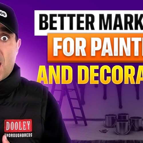 Why Most Painter and Decorator Marketing Fails in 2026 And What Smart Owners Do Instead