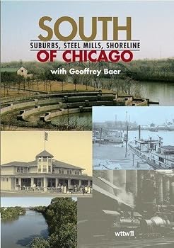 DVD South of Chicago: Suburbs, Steel Mills, Shoreline Book