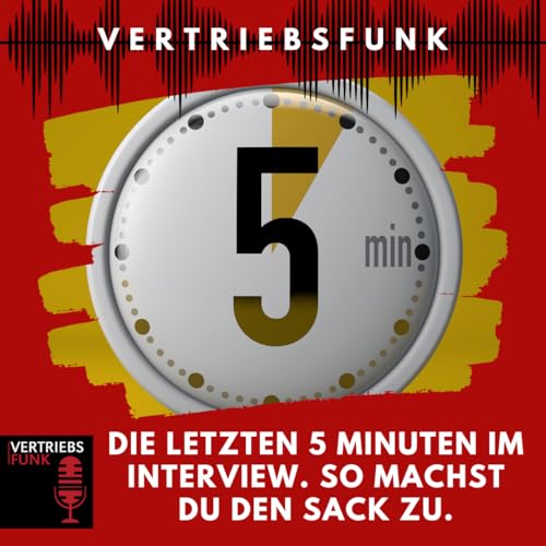 #999 - Die letzten 5 Minuten im Interview. So machst du den Sack zu. Podcast Por arte de portada