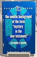 The Semitic background of the term "mystery" in the New Testament, B0006BWPR4 Book Cover
