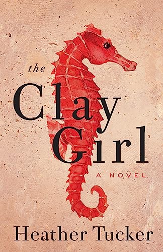 The Clay Girl: A Novel (An Ari Appleton Novel, 1) Paperback – October 11, 2016