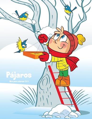 Pájaros libro para colorear 3 & 4 (Spanish Edition)