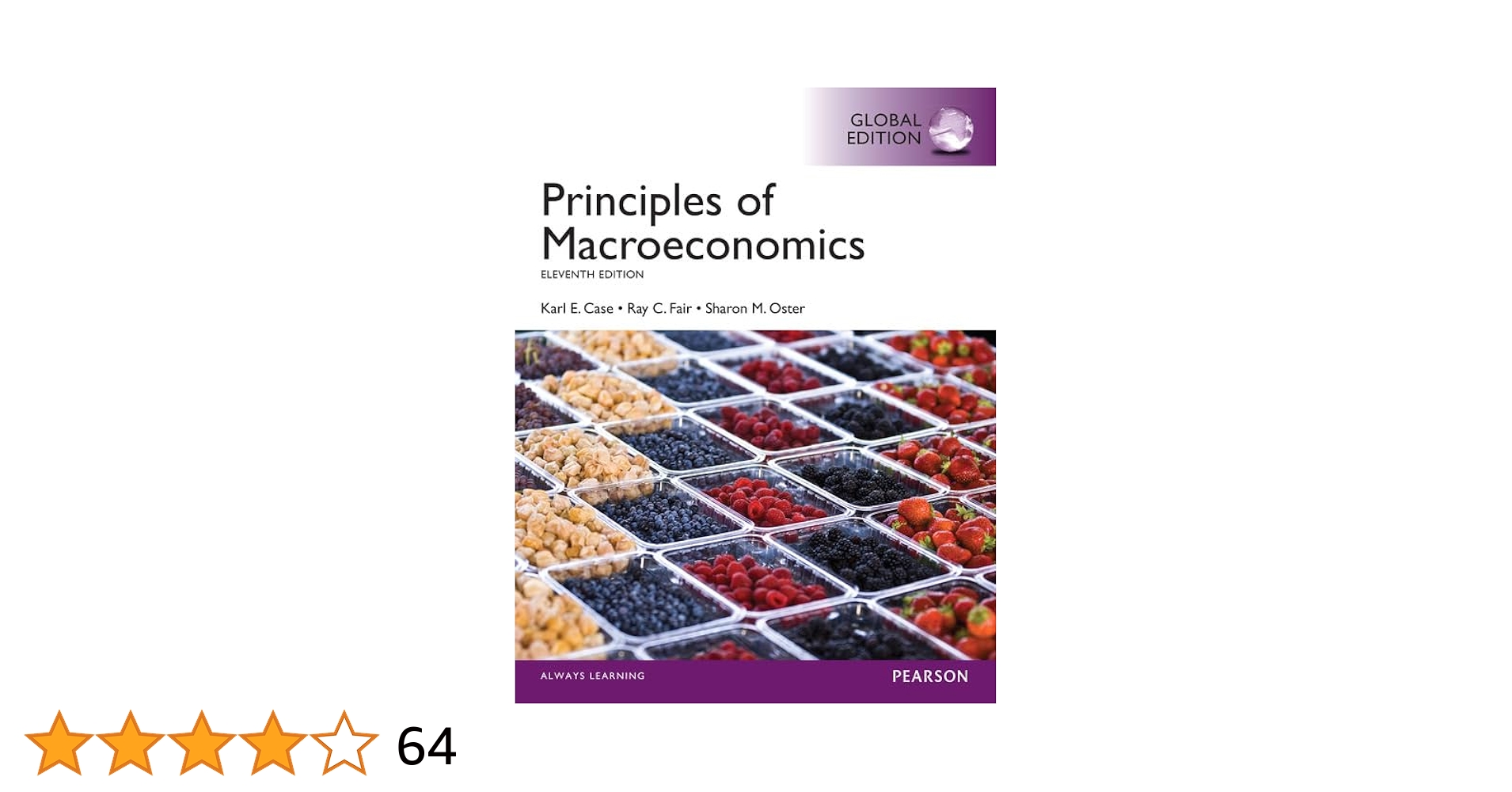 Principles of Macroeconomics，Global Edition Fair，Ray、 Case，Karl; Oster，Sharon Principles of Macroeconomics, Global Edition: Case, Karl E