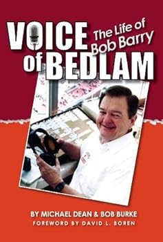 Hardcover Voice of Bedlam: The Life of Bob Barry Book