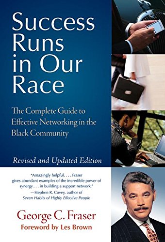 Buy Success Runs in Our Race: The Complete Guide to Effective Networking in the Black Community — BookShops.in