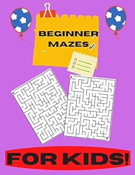 Paperback Beginner mazes for kids: Easy kids mazes Best Mazes for small kids Very easy to play a maze game. Book