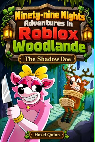 Ninety-nine Nights Adventures in Roblox Woodland: The Shadow Doe