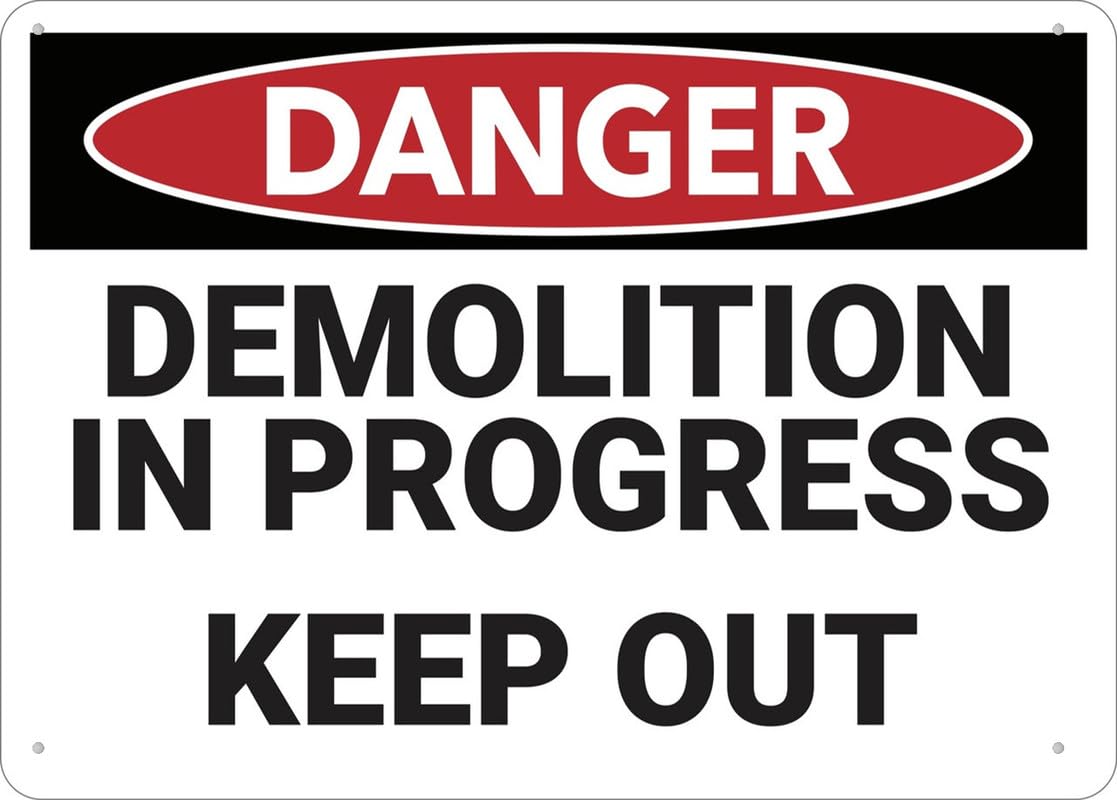 Tin sign vintage Danger Demolition In Progress Plaque Poster for Bar Pub Beer Home Garage Man Cave Wall Decor 12x8 Inch