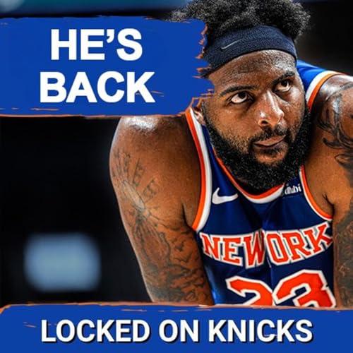 Mitchell Robinson Just Gave the Knicks Their Edge Back Podcast Por  arte de portada