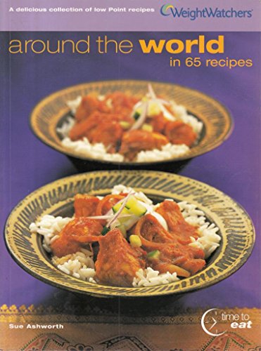 Around The World In 65 Recipes (WEIGHT WATCHERS)