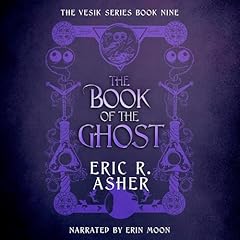 The Book of the Ghost Audiolibro Por Eric Asher arte de portada